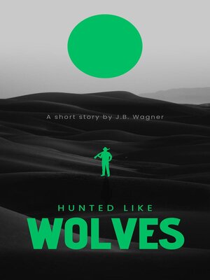 cover image of Hunted Like Wolves
